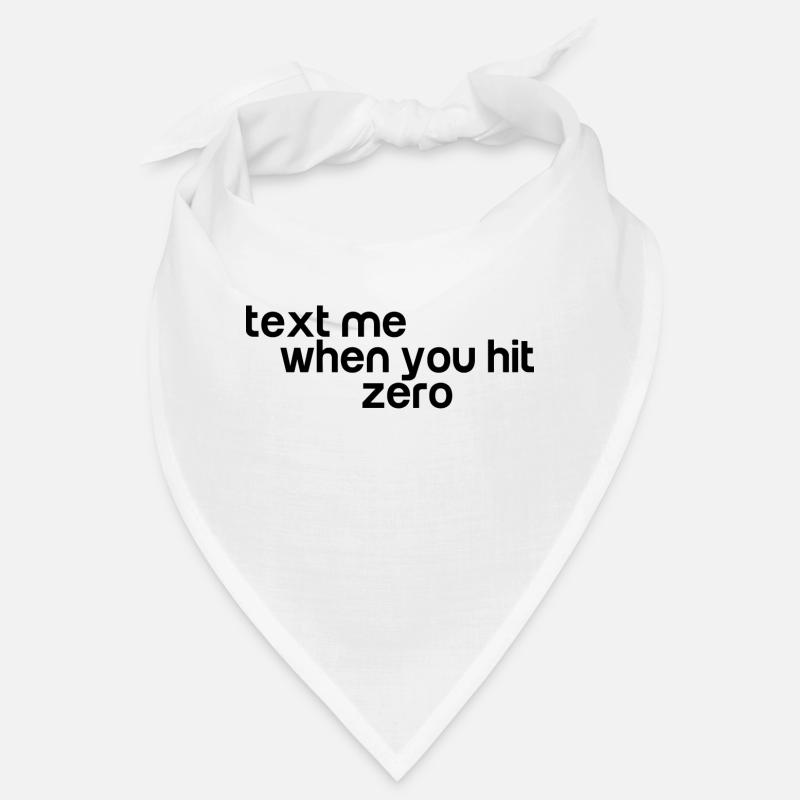 Text Me When You Hit Zero 3 Bandana