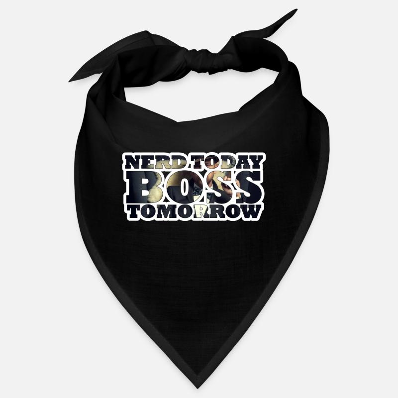 Nerd Today Bo$$ Tomorrow Bandana