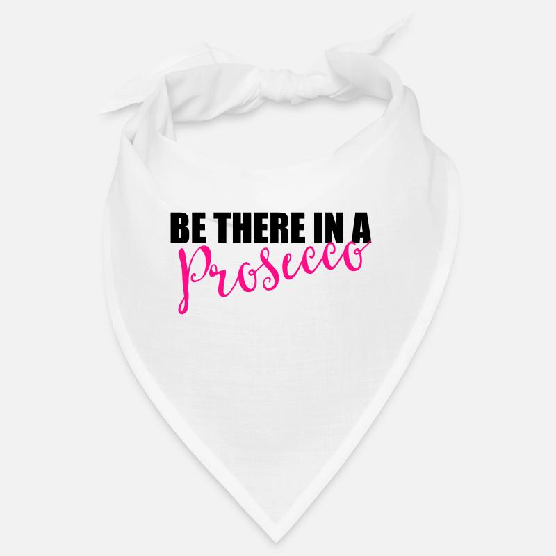 Be there in a prosecco Bandana
