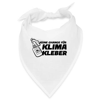 keine Chance für Klimakleber - Bandana - Weiß - Vorne