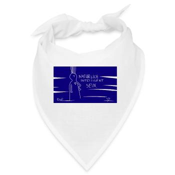 Natürlich intelligent sein. - Bandana - Weiß - Vorne