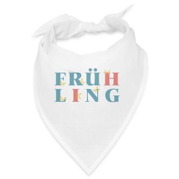 Hol Dir den Frühling nach Hause - Endlich Frühling - Bandana - Weiß - Vorne