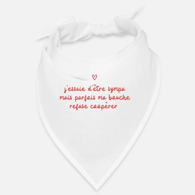 sympa mais parfois ma bouche refuse de coopérer Bandana