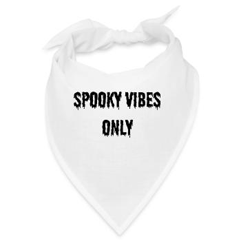 SPOOKY VIBES ONLY Black - Bandana - Weiß - Vorne