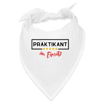 Praktikant im Einsatz - Bandana - Weiß - Vorne