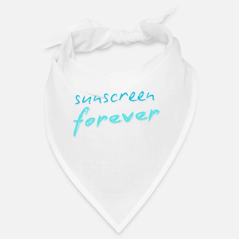 Sunscreen forever Bandana