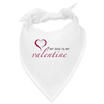 My Dog Is My Valentine - Bandana - Weiß - Vorne
