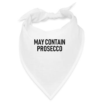 May contain Prosecco - Alkohol - Bandana - Weiß - Vorne