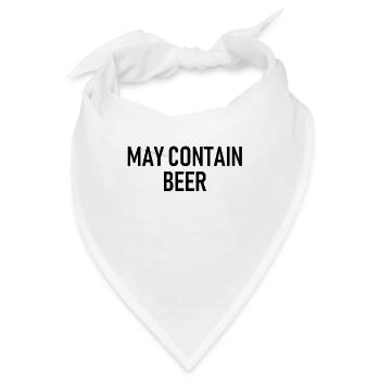 May contain Beer - Alkohol - Bier - Bandana - Weiß - Vorne