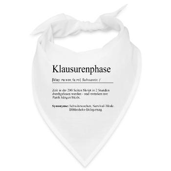 Unispruch "Klausurenphase" Geschenk, Studenten - Bandana - Weiß - Vorne