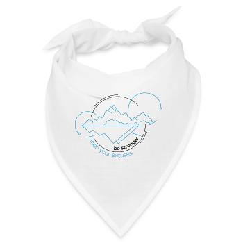 Be stronger than your excuses - Bandana - Weiß - Vorne