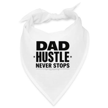 DAD HUSTLE NEVER STOPS - Bandana - Weiß - Vorne