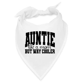 Tante wie eine Mutter, aber viel cooler - Bandana - Weiß - Vorne
