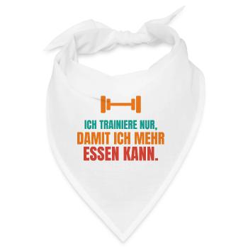 Ich trainiere nur, damit ich mehr essen kann - Bandana - Weiß - Vorne