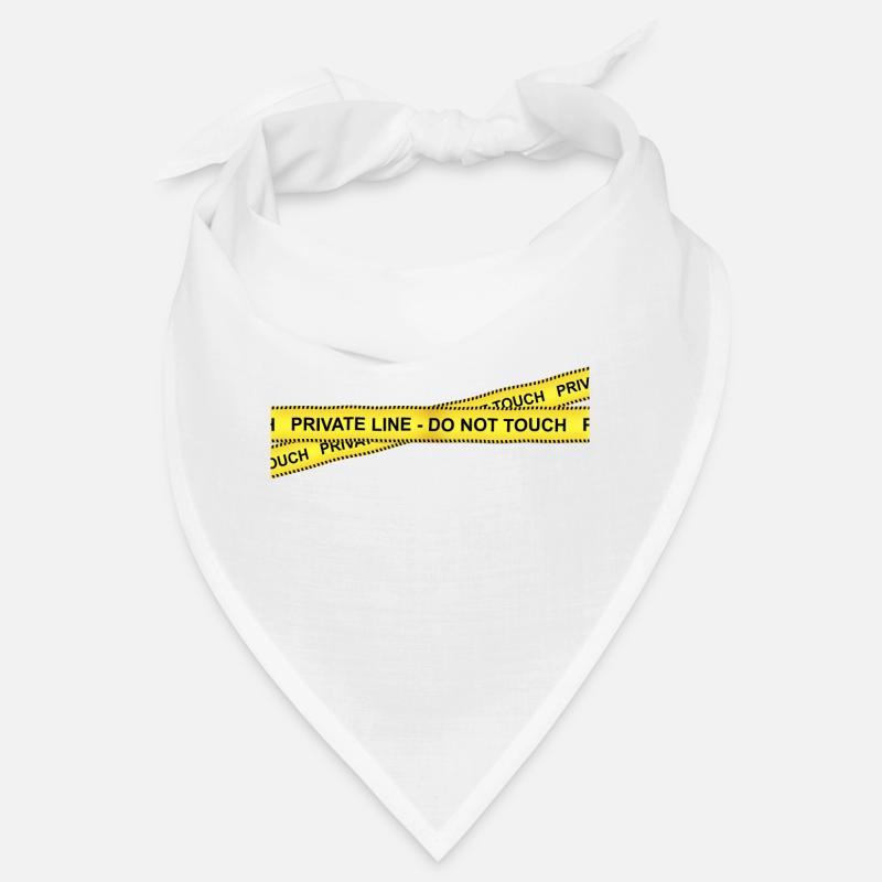 private line - do not touch Bandana