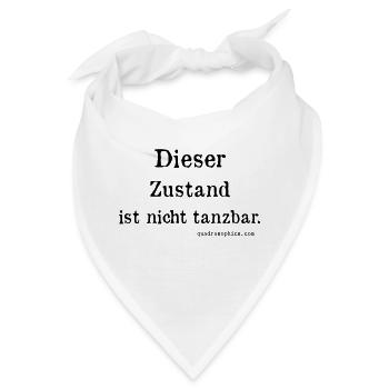 nicht tanzbar - Bandana - Weiß - Vorne