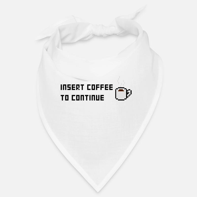 Insert Coffee to continue Bandana