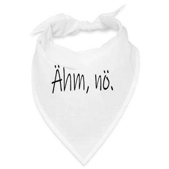 Ähm nö (D00118) - Bandana - Weiß - Vorne