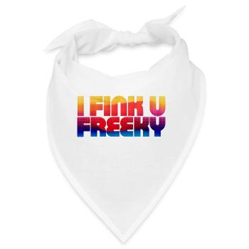 I Think You're Freaky - Bandana - Weiß - Vorne