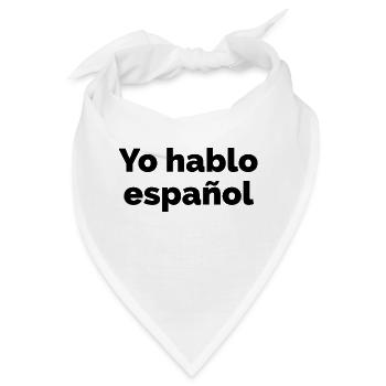 Ich spreche Spanisch - spanische Sprache Spruch - Bandana - Weiß - Vorne