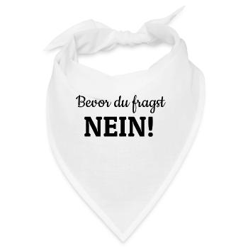 Bevor du fragst - Bandana - Weiß - Vorne