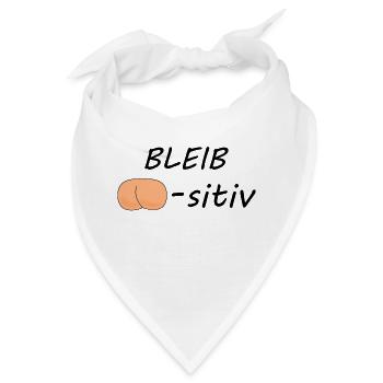 Bleib Po-sitiv - Bandana - Weiß - Vorne