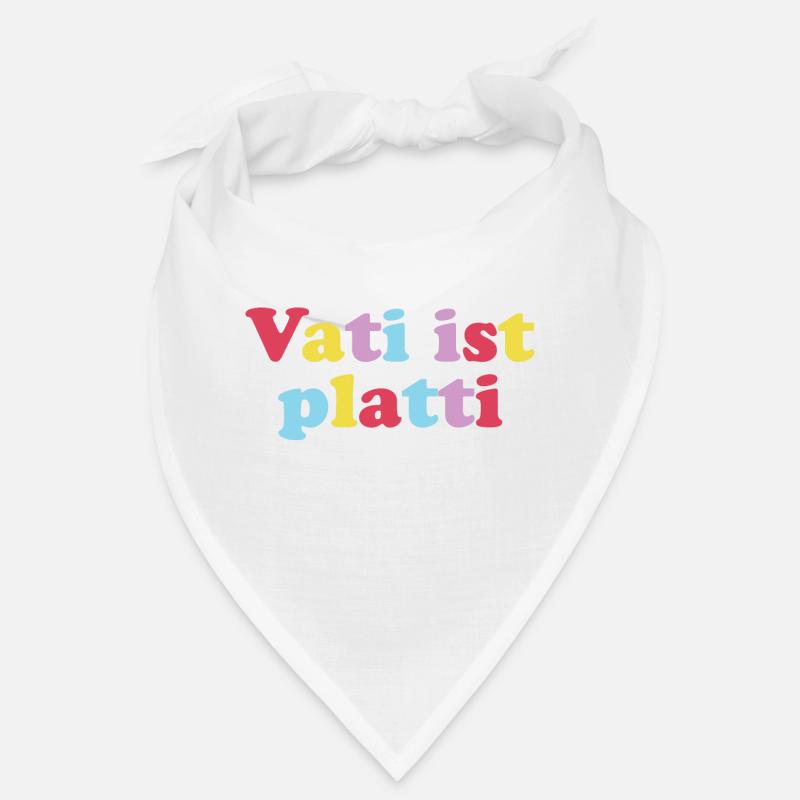 vati ist platti Bandana
