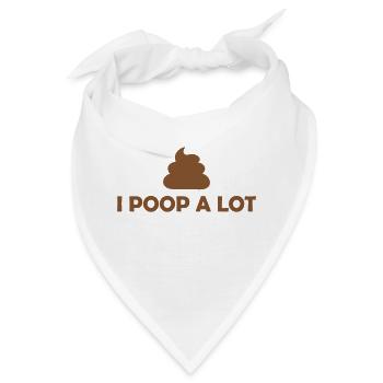 I poop a lot - Bandana - Weiß - Vorne