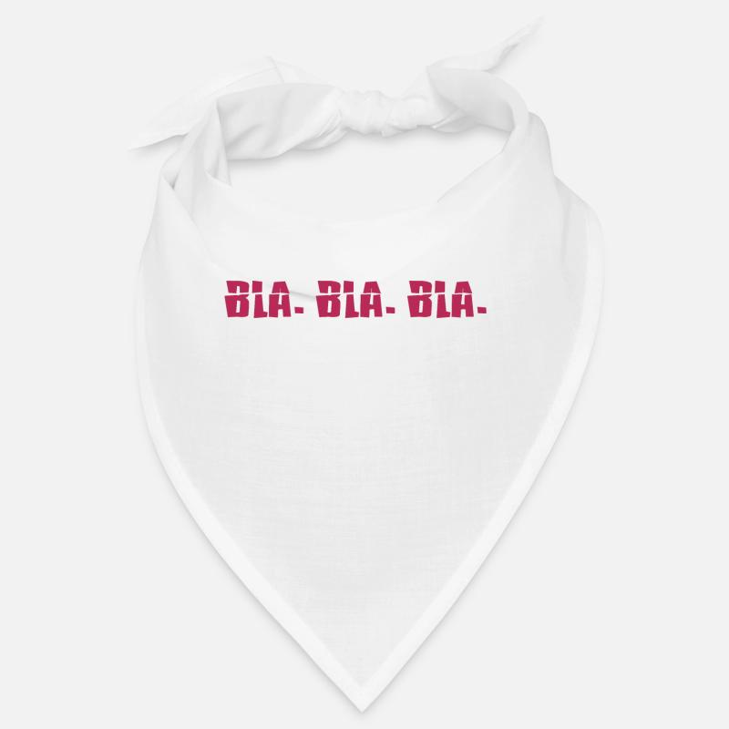 Meme Cool Sayings "Bla Bla Bla" Real Life Bandana