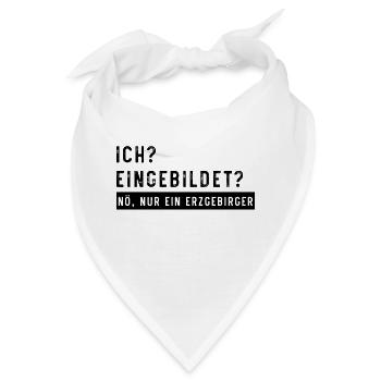 Eingebildet Erzgebirge - Bandana - Weiß - Vorne