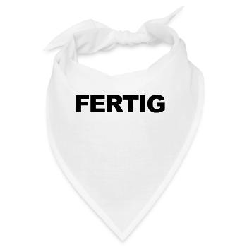 Fertig - Feierabend, ich habe Fertig! Männer, Dame - Bandana - Weiß - Vorne