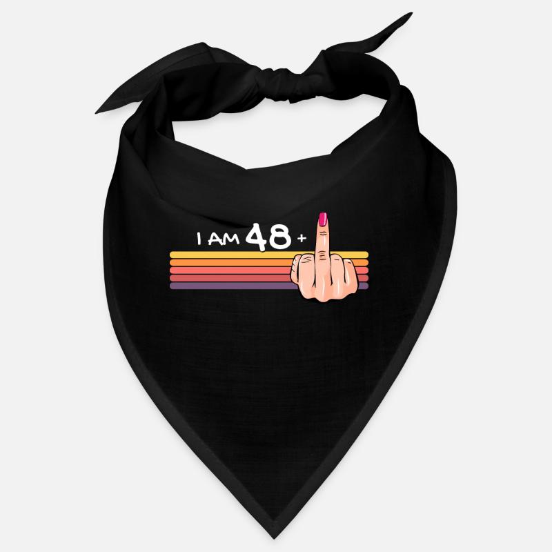 I Am 48 + 1 Middle Finger Shirt I Am 48 Plus, Bandana