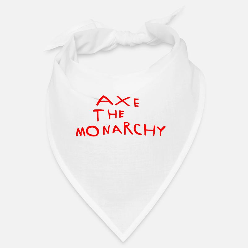 Axe the monarchy Bandana