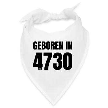 Design 17 – Geboren in 4730 - Bandana - Weiß - Vorne