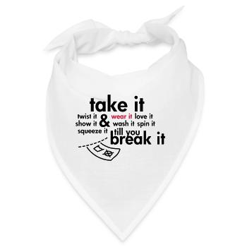 Take it & wear it.. - Bandana - Weiß - Vorne