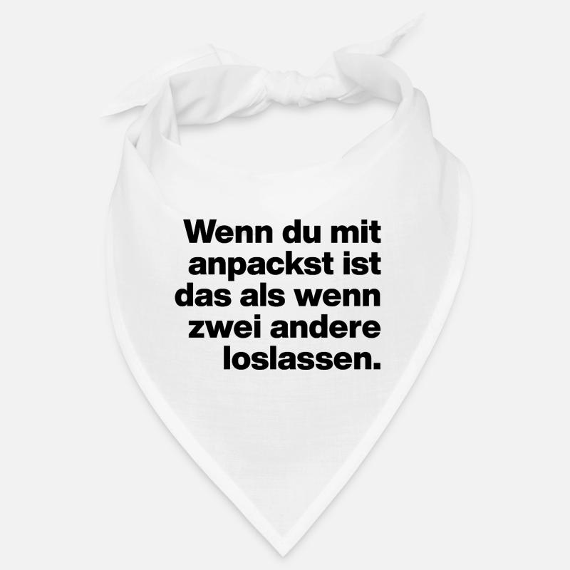 WENN DU MIT ANPACKST, TALENTFREI, SARKASMUS, AZUBI Bandana