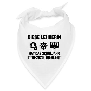Diese Lehrerin hat das Schuljahr 2020 überlebt - Bandana - Weiß - Vorne
