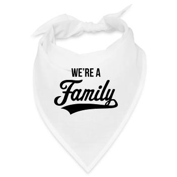 We're A Family (Familie / Vater / Mutter / Geburt) - Bandana - Weiß - Vorne