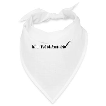 your vote matters Zitat - Bandana - Weiß - Vorne