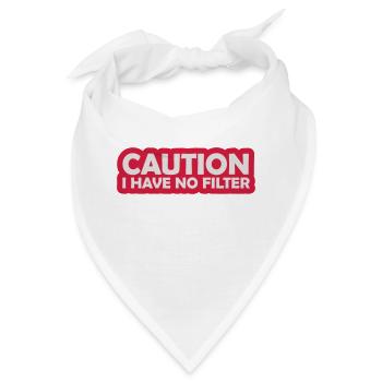 caution no filter Zitat - Bandana - Weiß - Vorne