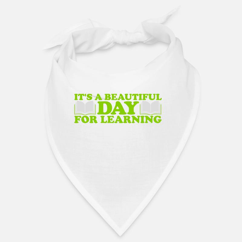 beautiful day for learning Bandana