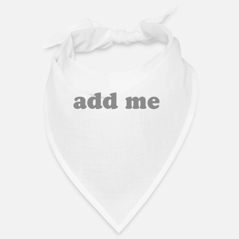 Add me Bandana