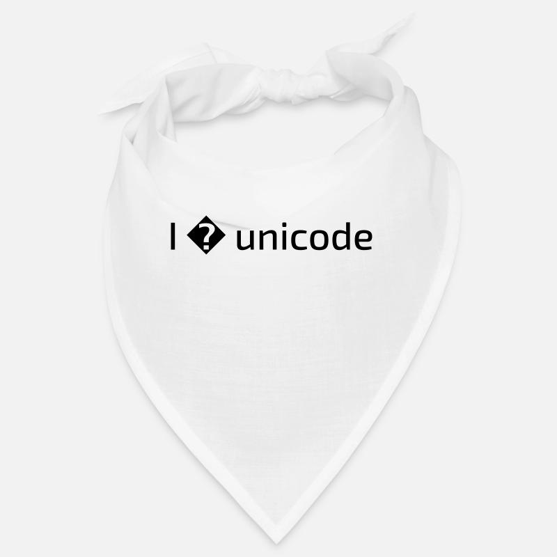 I love unicode Bandana
