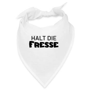 Halt die Fresse - Cooler Spruch - Schweigen - Bandana - Weiß - Vorne