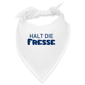 Halt die Fresse - Cooler Spruch - Schweigen - Bandana - Weiß - Vorne