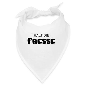 Halt die Fresse - Cooler Spruch - Schweigen - Bandana - Weiß - Vorne