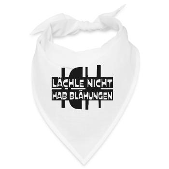 Spruch lustig ICH LÄCHLE NICHT HAB BLÄHUNGEN - Bandana - Weiß - Vorne