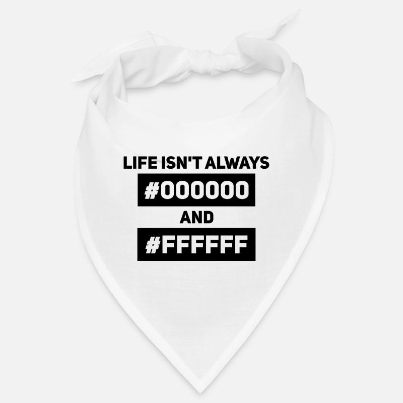 Life isn't always #000000 and #FFFFFF – Computer Science Bandana