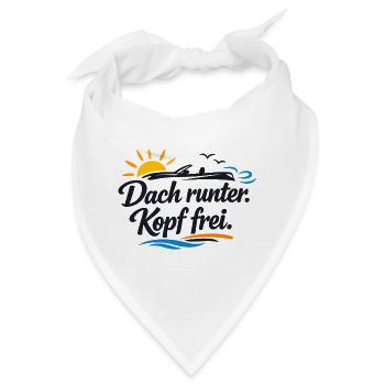 Dach runter Kopf frei Cabrio Spruch lustig  - Bandana - Weiß - Vorne