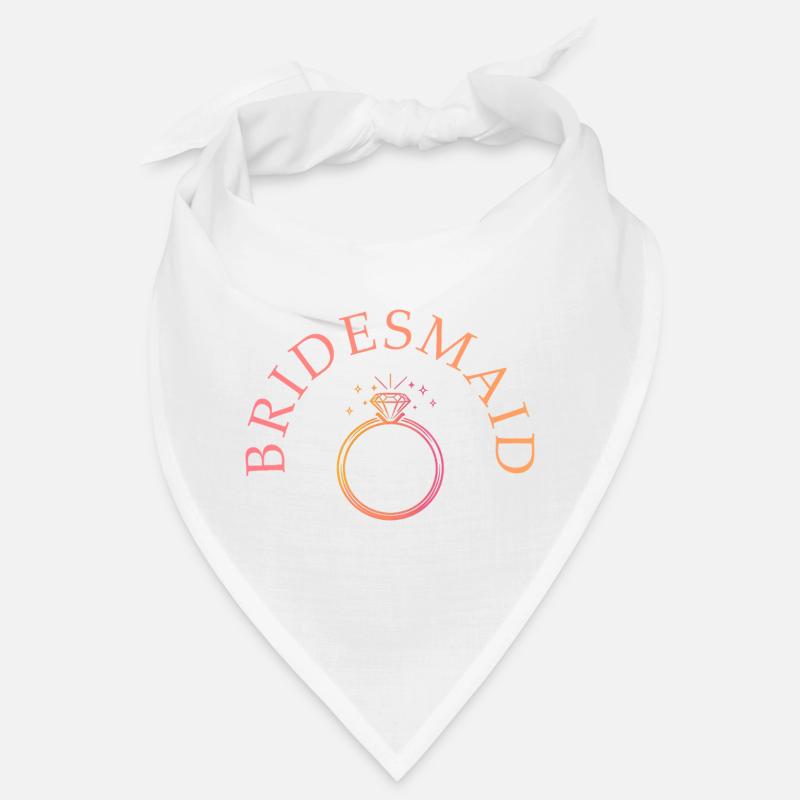 Bridesmaid - Ring - Personalizable Bandana